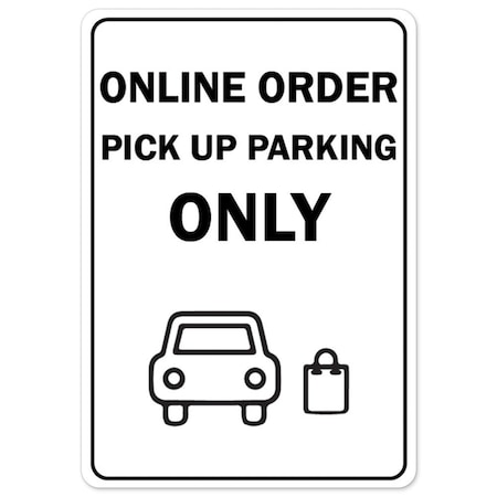 Public Safety Sign, Online Order Pick Up Parking Only, 14in X 10in Peel And Stick Wall Graphic